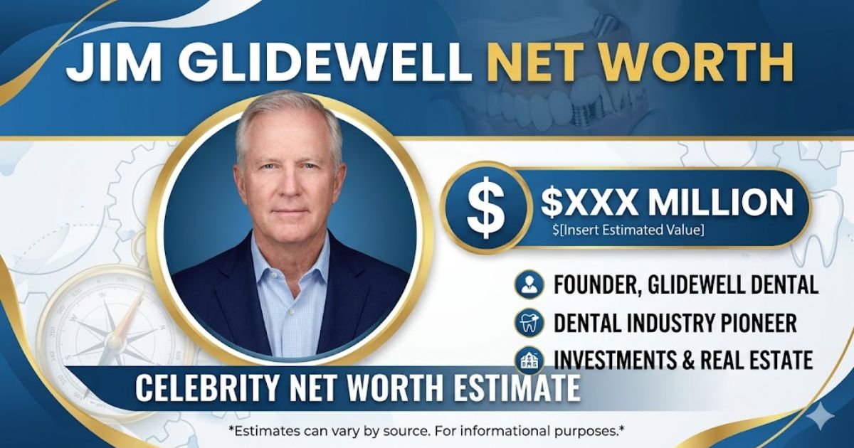 Jim Glidewell Net Worth